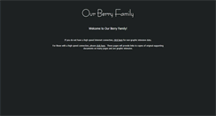 Desktop Screenshot of ourberryfamily.com